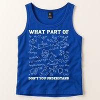 What Part Of Don't You Understand Chemistry Nerd Teacher Gift Tank Top