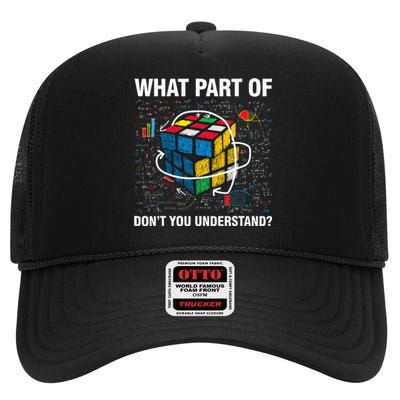 What Part Of Don't You Understand Funny Speed Cubing Math High Crown Mesh Back Trucker Hat