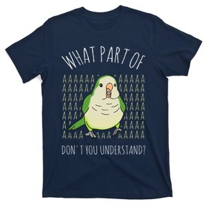 What Part Of Aaaaa Don&X27;T You Understand Green Quaker T-Shirt