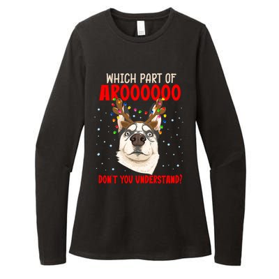 Which Part Of Aroooo Dont You Understand Husky Christmas Gift Womens CVC Long Sleeve Shirt