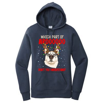 Which Part Of Aroooo Dont You Understand Husky Christmas Gift Women's Pullover Hoodie