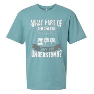 What Part Of Don't You Understand Trucker Gift Truck Driver Sueded Cloud Jersey T-Shirt