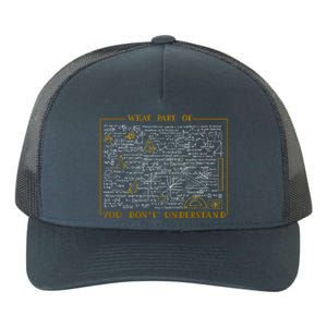 What Part Of Don't You Understand Cute Gift Yupoong Adult 5-Panel Trucker Hat