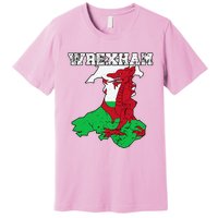 Wrexham Pride Of Wales Welsh Dragon Football Fan Premium T-Shirt