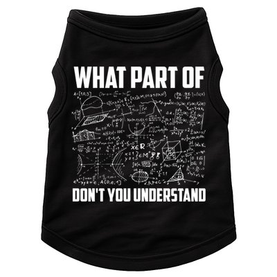 What Part Of Don't You Understand Funny Math Teacher Gift Doggie Tank