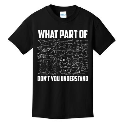 What Part Of Don't You Understand Funny Math Teacher Gift Kids T-Shirt