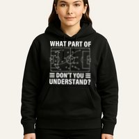 What Part Of Soccer Dont You Understand Soccer Coach Hoodie
