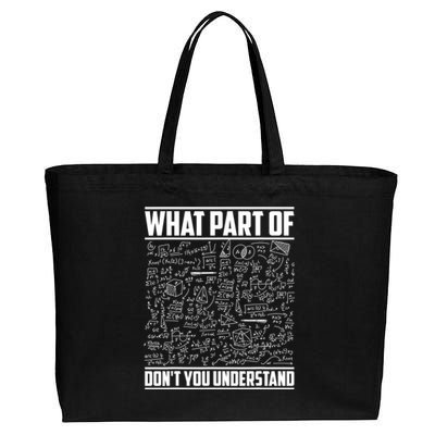 What Part Of Don't You Understand Funny Math Teacher Gift Cotton Canvas Jumbo Tote