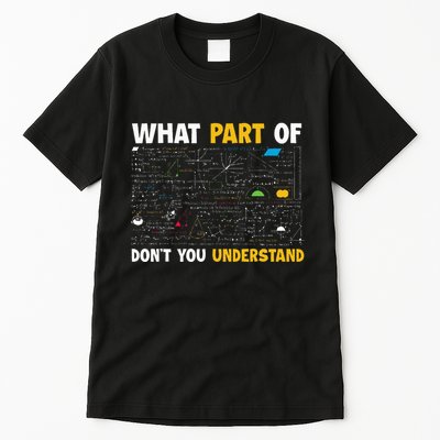 What Part Of DonT You Understand Funny Math Tall T-Shirt