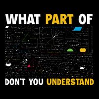 What Part Of DonT You Understand Funny Math Mousepad