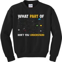 What Part Of DonT You Understand Funny Math Kids Sweatshirt