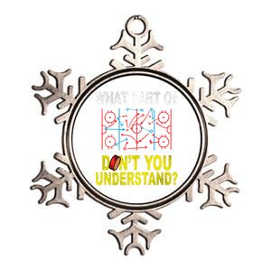 What Part Of You Dont Understand? Funny Ice Hockey Coach Meaningful Gift Metallic Star Ornament