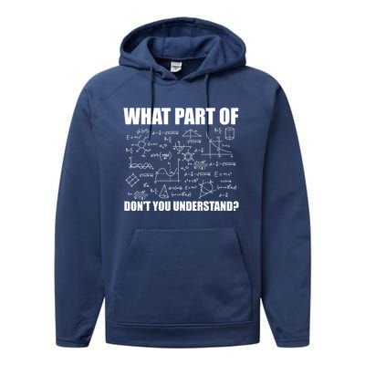 What Part Of Don't You Understand Funny Math Teacher Gift Performance Fleece Hoodie