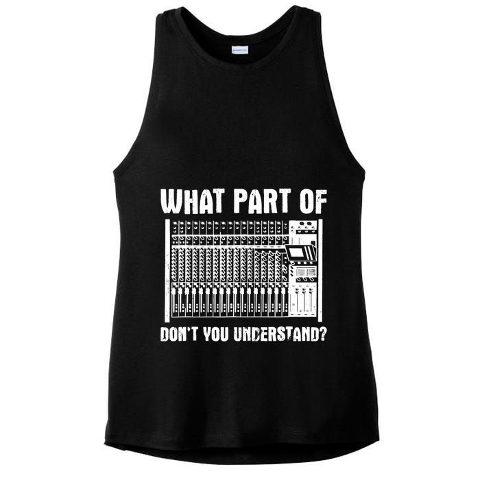 What Part OF You Understand Sound Engineer Sound Guy Ladies PosiCharge Tri-Blend Wicking Tank