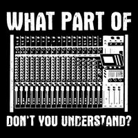 What Part OF You Understand Sound Engineer Sound Guy Sustainable Bucket Hat