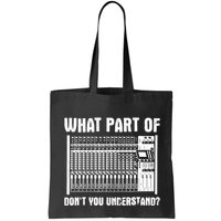What Part OF You Understand Sound Engineer Sound Guy Bag