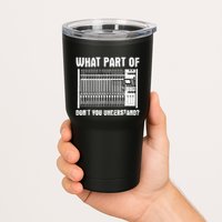 What Part OF You Understand Sound Engineer Sound Guy Tumbler