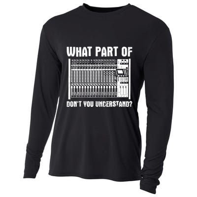 What Part OF You Understand Sound Engineer Sound Guy Cooling Performance Long Sleeve Crew