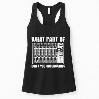 What Part OF You Understand Sound Engineer Sound Guy Womens Tank Top