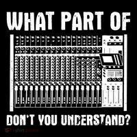 What Part OF You Understand Sound Engineer Sound Guy Womens Tank Top