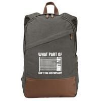 What Part OF You Understand Sound Engineer Sound Guy Cotton Canvas Backpack