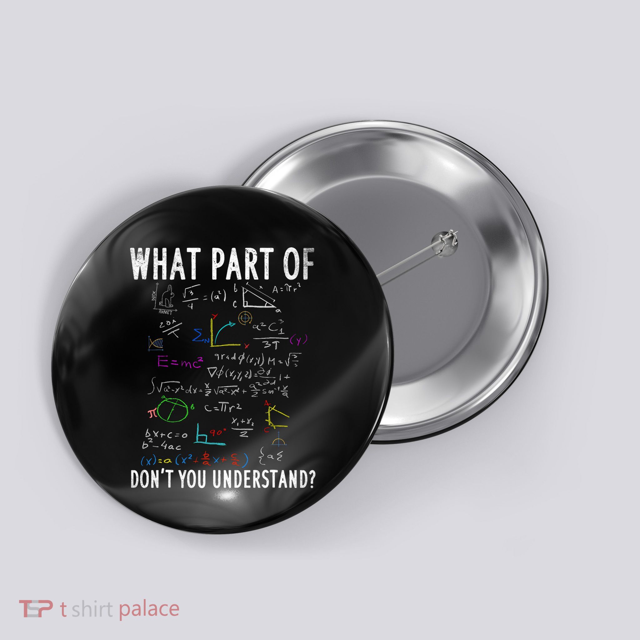 What Part Of DonT You Understand For Math Teacher Button