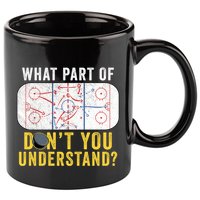 What Part Of DonT You Understand Funny Hockey Mom Dad Coach Gift 11oz C Handle Ceramic Mug
