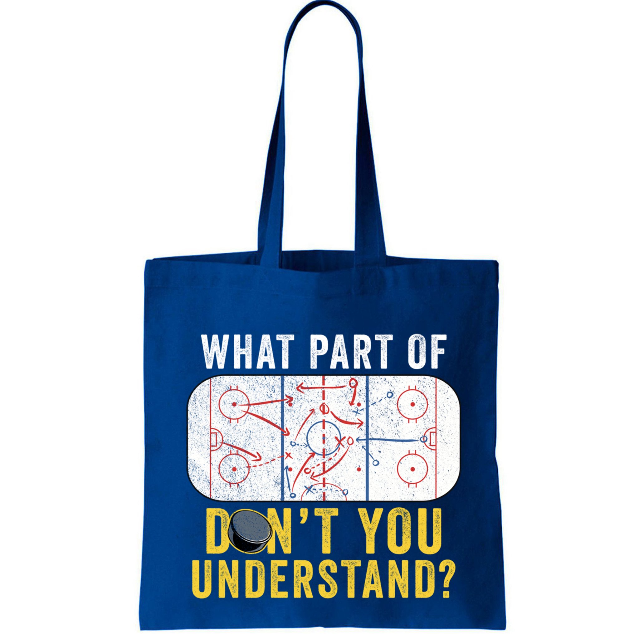 What Part Of DonT You Understand Funny Hockey Mom Dad Coach Gift Bag