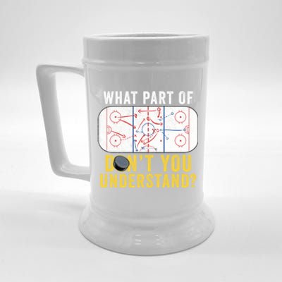 What Part Of DonT You Understand Funny Hockey Mom Dad Coach Gift Beer Stein