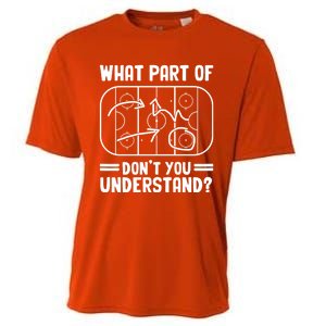 What Part Of Hockey DonT You Understand Funny Hockey Player Cute Gift Cooling Performance Crew T-Shirt