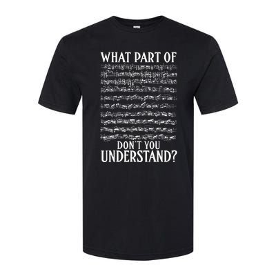 What Part Of The Music Notes You Dont Understand Musician Softstyle® CVC T-Shirt