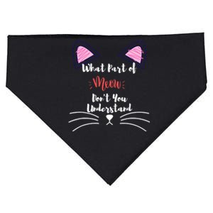 What Part Of Meow Don't You Understand USA-Made Doggie Bandana