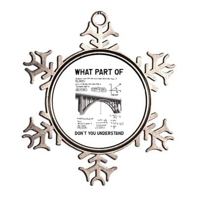 What Part Of DonT You Understand Civil Structural Engineer Metallic Star Ornament