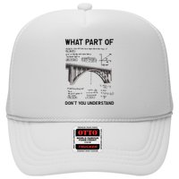 What Part Of DonT You Understand Civil Structural Engineer Trucker Hat