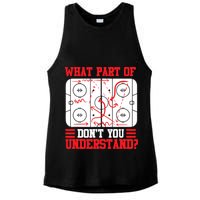 What Part Of Hockey Don't You Understand Hockey Player T Ladies PosiCharge Tri-Blend Wicking Tank