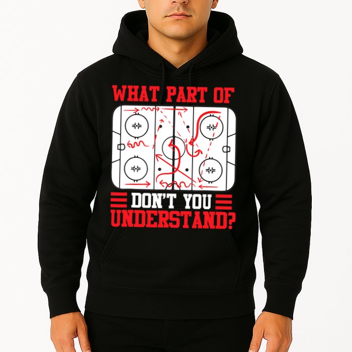 What Part Of Hockey Don't You Understand Hockey Player T Hoodie