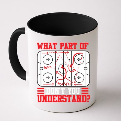 What Part Of Hockey Don't You Understand Hockey Player T Mug