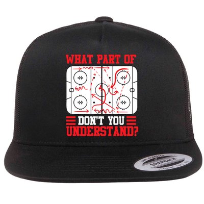 What Part Of Hockey Don't You Understand Hockey Player T Flatbill Hat