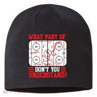 What Part Of Hockey Don't You Understand Hockey Player T Sustainable Beanie
