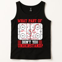 What Part Of Hockey Don't You Understand Hockey Player T Tank Top