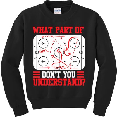 What Part Of Hockey Don't You Understand Hockey Player T Kids Sweatshirt