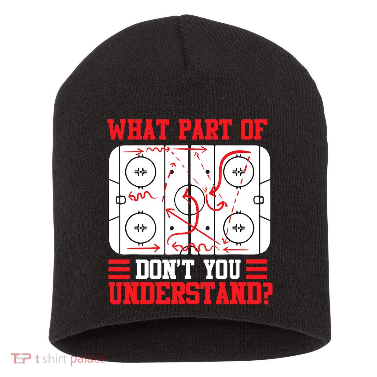 What Part Of Hockey Don't You Understand Hockey Player T Short Acrylic Beanie