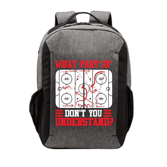 What Part Of Hockey Don't You Understand Hockey Player T Vector Backpack