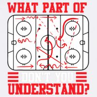 What Part Of Hockey Don't You Understand Hockey Player T Garment-Dyed Sweatshirt