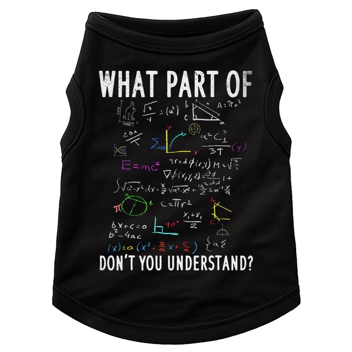 What part of don't you understand for math teacher Doggie Tank