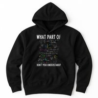What part of don't you understand for math teacher Hoodie