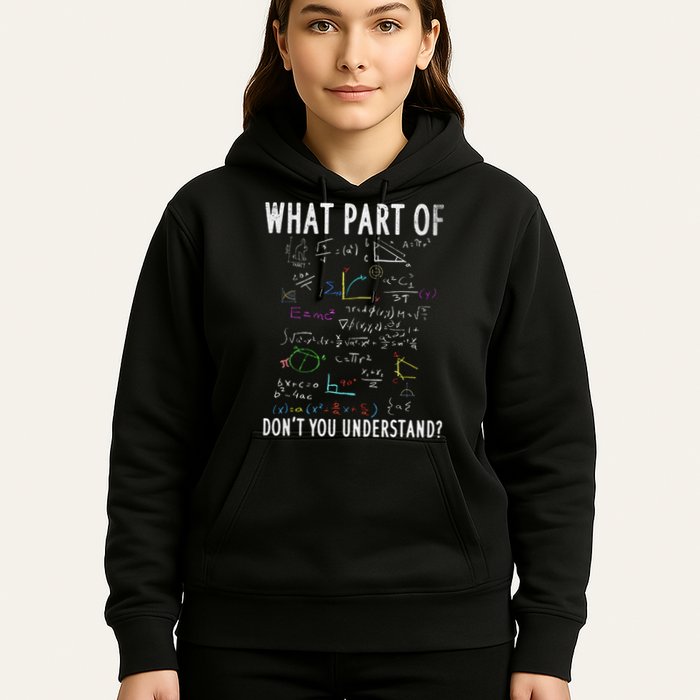 What part of don't you understand for math teacher Hoodie
