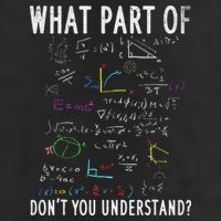 What part of don't you understand for math teacher 25L Jumbo Tote
