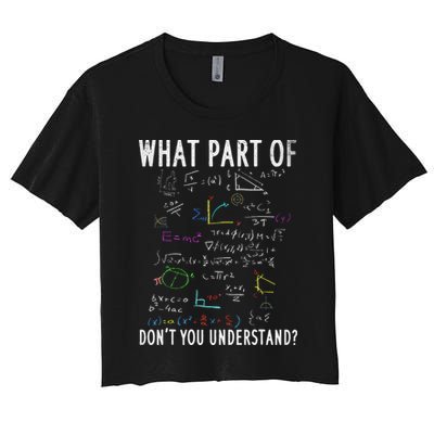 What part of don't you understand for math teacher Crop Top