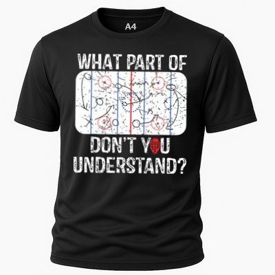 What Part Of Dont You Understand Funny Hockey Mom Dad Coach Performance Shirt